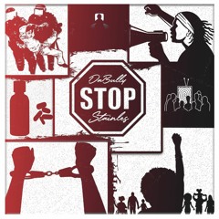 STOP - Stainles x Da bully