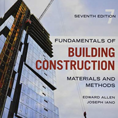 Get EBOOK 💘 Fundamentals of Building Construction: Materials and Methods by  Edward