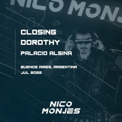 Nico Monjes @ Dorothy 07-2022 - Palacio Alsina, Buenos Aires