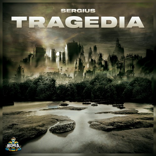 Sergius - Tragedia [NomiaTunes Release]