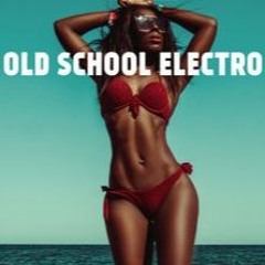 Old Skool Electro