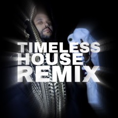 Timeless - The Weeknd, Playboi Carti (Alexander Laksfoss House Remix)