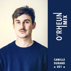 O'RHEUN Mix - Camille Durand