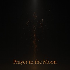 Prayer to the Moon