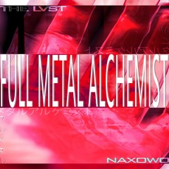 Full Metal Alchemist (Prod. naxowo)