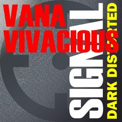 Signal Podcasts Chapter Six - Dj Vána Vivacious