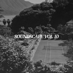SOUNDSCAPE vol. 10
