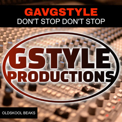 Don't Stop Don't stop (GavGStyle) Oldskool Breakbeat PREVIEW