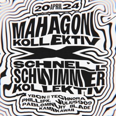 Mahagoni x Schnellschwimmer - April 24 - @Kata Club