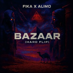 BAZAAR (HARD FLIP)[FREE DL]
