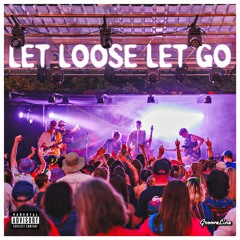 Let Loose Let Go