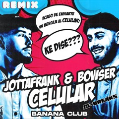JottaFrank & Bowser - Celular ( REMIX JS-BREAKS)