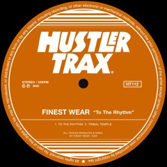 [HT112] Finest Wear - To The Rhythm EP