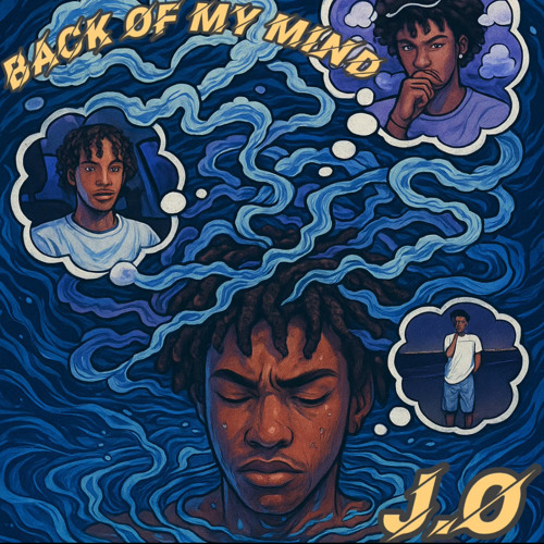 J.O. x Back of My Mind