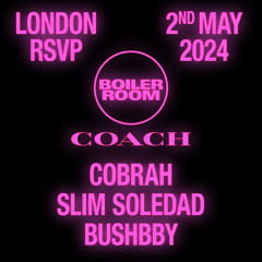 Slim Soledad | Boiler Room x Coach: London