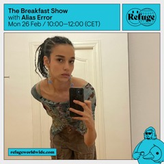 The Breakfast Show - Alias Error - 26 Feb 2024