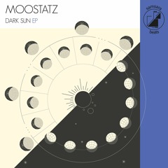 [Premiere] Moostatz - Dark Sun (out on Samsara Beats)
