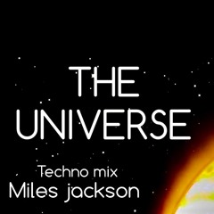 THE UNIVERSE miles jackson