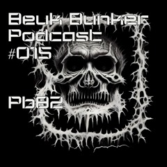 Beuk Bunker Podcast #015 Pb82