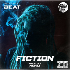 TRAP BEAT - "FICTION" - PROD. NEHIZ