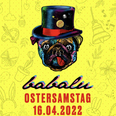 Babalu @ Hive (16.04.2022, 05:00-07:00)