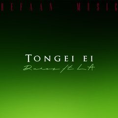 Tongei ei-(cover )Durez ft LA