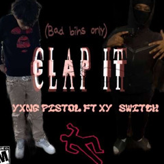 clap it ft xy switch (prod. rubbish)