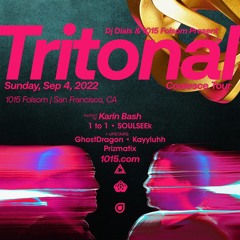 Opening Support for Tritonal | 1015 Folsom [San Francisco, CA]