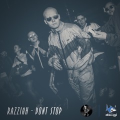 Razziah - Don't Stop [195BPM]