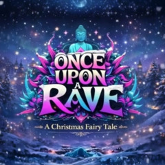 Sam Leary - Once Upon a Rave (A Christmas Fairy Tale )