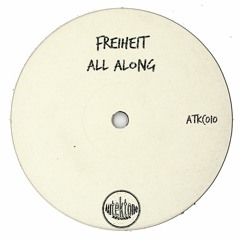 Freiheit "All Along" (Original Mix)(Preview)(Taken from Tektones #10)(Out Now)