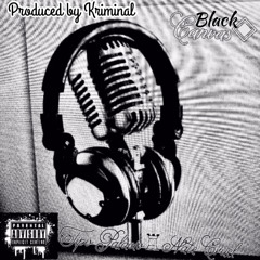 BLACK CANVAS ( FEAT NATE CRUEL) PRODUCED BY KRIMINAL