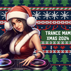 Trance Mam - Xmas 2024