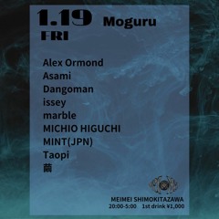 Taopi DJset / Moguru at MEIMEI 20240119