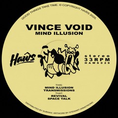PREMIERE: Vince Void - Space Talk [Haŵs]