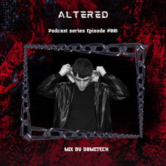 ALTERCAST #001 // DØMETECH