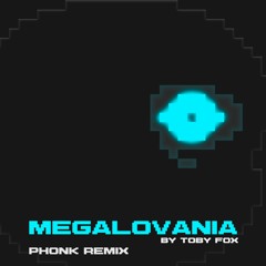 Megalovania (phonk remix)