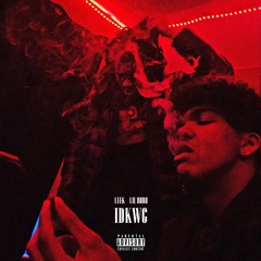 Leek & Lil Bobo - IDKWC