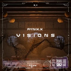 Aynix.x - Visions Introduction / CH01 - ES