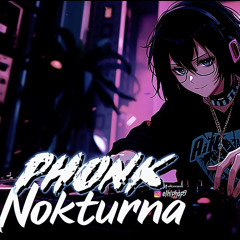 PHONK SOUL - NOKTURNA