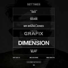 Dimension & Grafix - Aus Tour - Melbourne - ELFY Closing Set