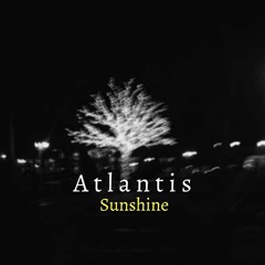 Atlantis - Sunshine (Prod. Riddiman)