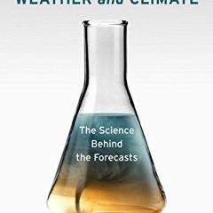 [View] EBOOK 💞 Making Sense of Weather and Climate: The Science Behind the Forecasts