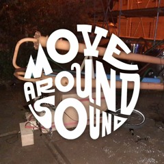 Move Around Sound - 013 - Yay Roon - Dancehall Gone Wrong