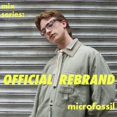 official rebrand mix series: microfossil