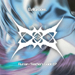 Premiere: Ruman - K41 Class [EvilGroove]