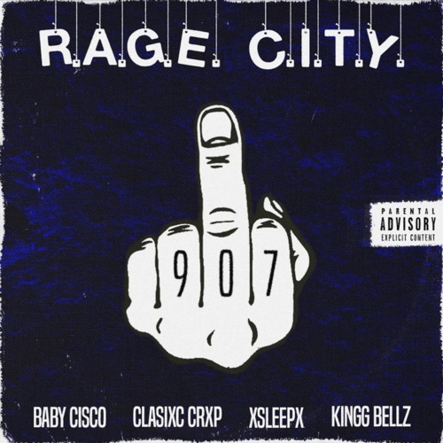R.A.G.E. C.I.T.Y. | BABY CiSCO x CLASIXC CRXP x xSLEEPx x KINGG BELLZ | Prod. Trio Cliqq x RAWBEATz