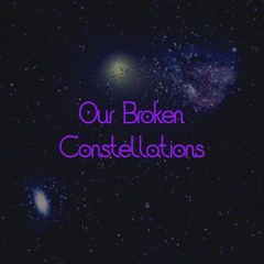 Our Broken Constellations (Remix)