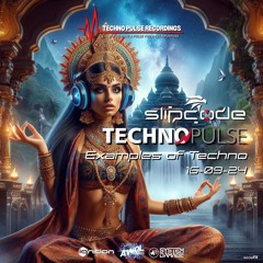 Slipcode - Technopulse AWOL 16-09-24 - Melodic Dark Techno