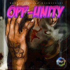 Opp-Unity (prod - $hane Mane)